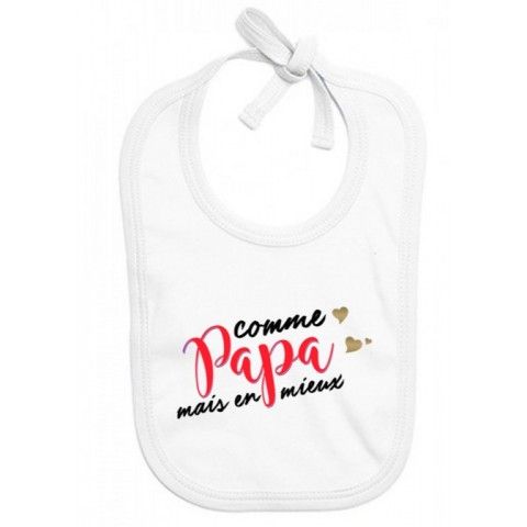 Bavoir de bébé à la maison c’est papa qui commande quand maman n’est pas là