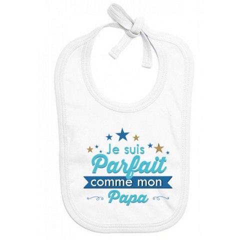 Bavoir de bébé à la maison c’est papa qui commande quand maman n’est pas là