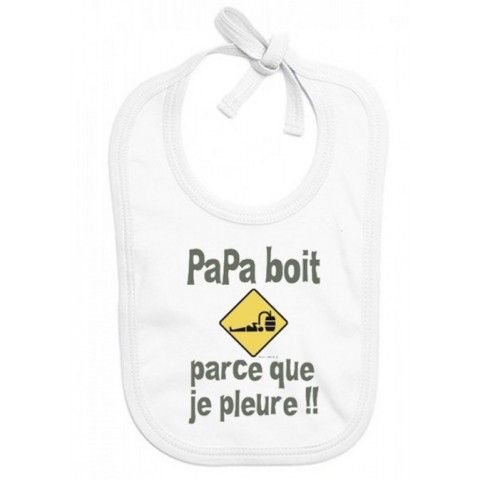 Bavoir de bébé à la maison c’est papa qui commande quand maman n’est pas là