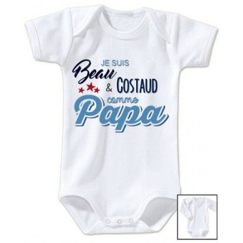 Body de bébé je suis beau et costaud comme papa bleu vert